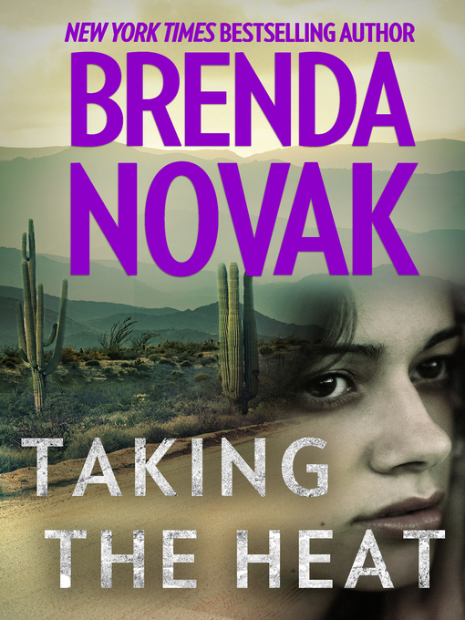 Title details for Taking the Heat by Brenda Novak - Available